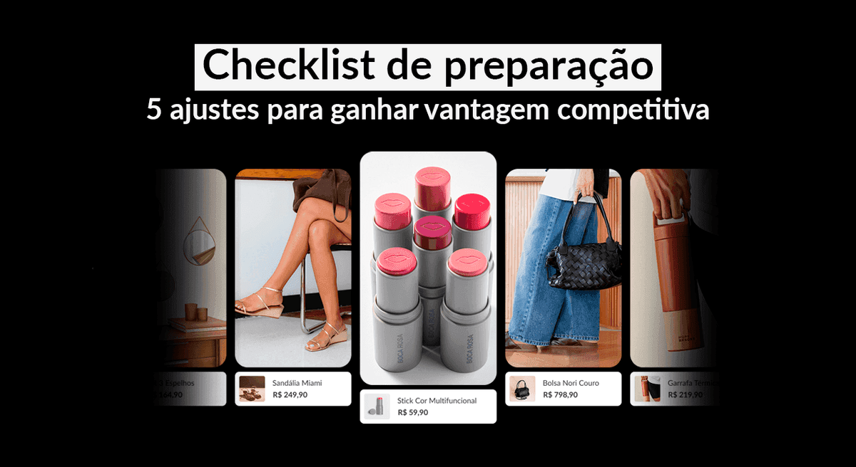 Checklist de preparacao: 5 ajustes no seu e-commerce ganhar vantagem competitiva